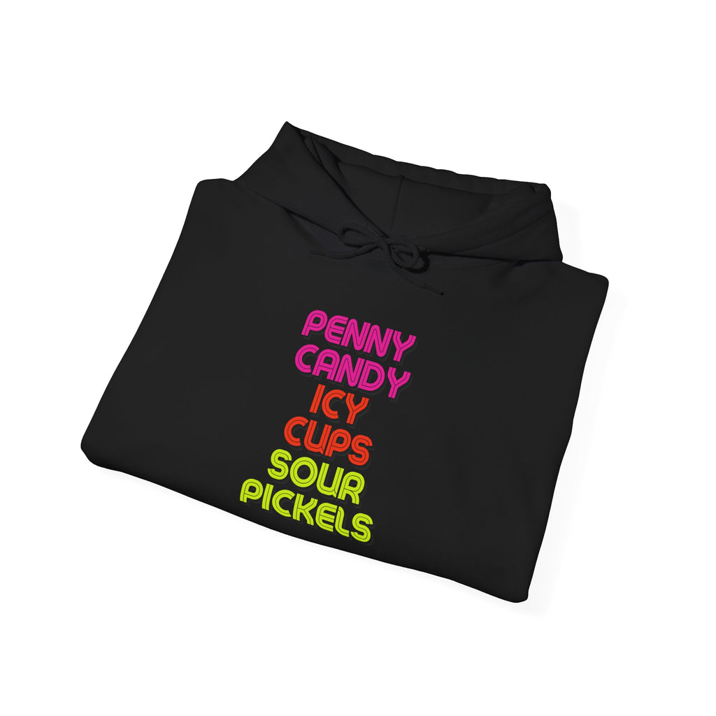 Candy Shop Nostalgia Hoodie — "Penny Candy Icy Cups Sour Pickles" Retro Text